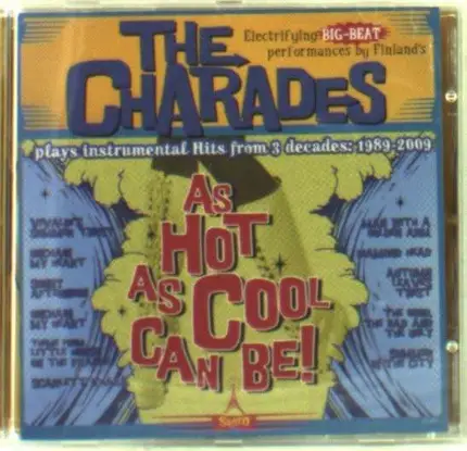 Charades - As Hot As Cool Can Be!