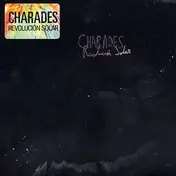 The Charades - Revolucion Solar