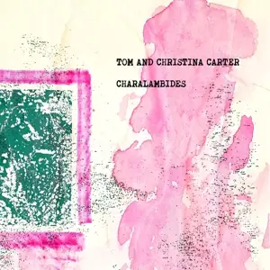 Charalambides - Charalambides: Tom And..