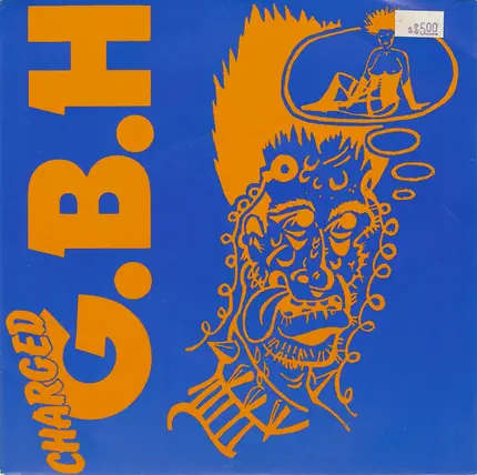 Charged G.B.H - Sick Boy