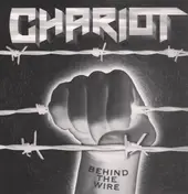 The Chariot - Behind the Wire