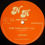 Charisma - Something About You