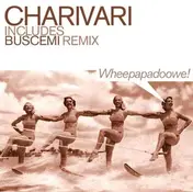 Charivari - Wheepapadoowe (Buscemi's Afrojazz Mix)