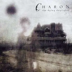 Charon - Dying Daylights