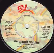 Charo And The Salsoul Orchestra - Dance A Little Bit Closer / Cuchi-Cuchi