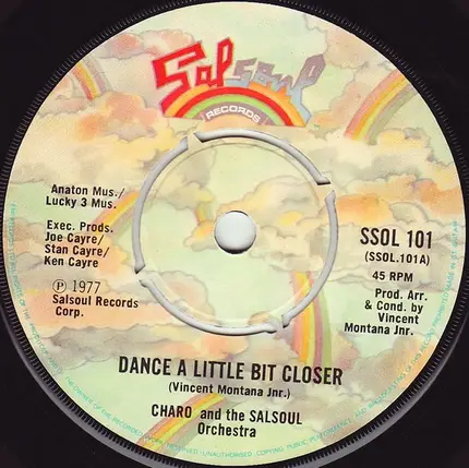 Charo And The Salsoul Orchestra - Dance A Little Bit Closer / Cuchi-Cuchi