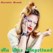 Charlotte Brandi - AN Das Angstland