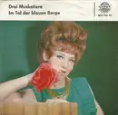 7inch Vinyl Single - Charlotte Marian / Bobby Stern - Drei Musketiere / Im Tal Der Blauen Berge