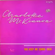 Charlotte McKinnon - You Keep Me Comin' Back