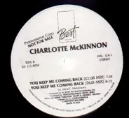 Charlotte McKinnon - You Keep Me Coming Back