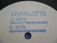 Charlotte - Skin (Club 69 Mixes)