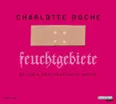 CD-Box - Charlotte Roche - Feuchtgebiete. Gelesen Von Charlotte Roche - Fat Box
