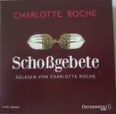CD-Box - Charlotte Roche - Schoßgebete