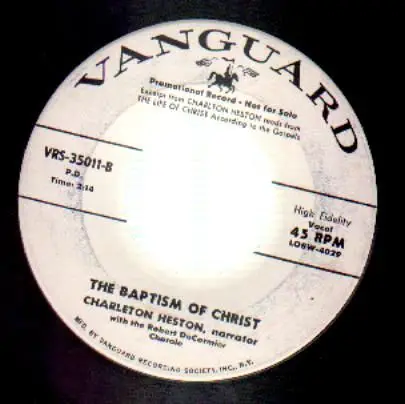 Charleton Heston - Virgin Mary Had One Son / The Baptism Of Christ