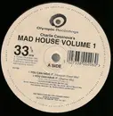 12inch Vinyl Single - Charley Casanova - Mad House (Volume 1)