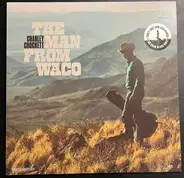 Charley Crockett - The Man From Waco