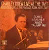 LP - Charley Drew - Charley Drew Live At The Taft (Songs Teacher Never Taught Me!) - Mono