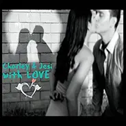 Charley & Jesi - With Love