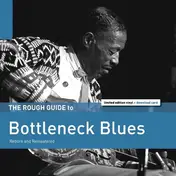 Charley Patton - Rough Guide: Bottleneck Blues