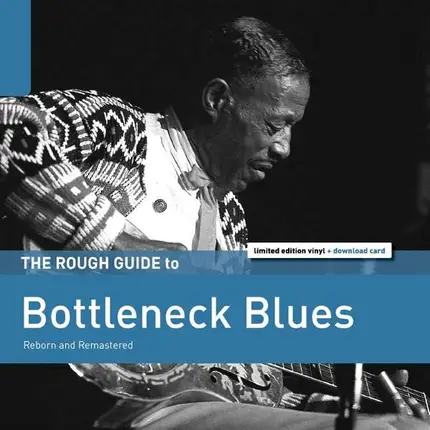 Charley Patton /Bobby Grant /Gus Cannon /+ - Rough Guide: Bottleneck Blues