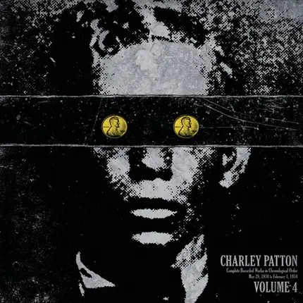 Charley Patton - Complete Recorded Works In Chronological Order Volume 4