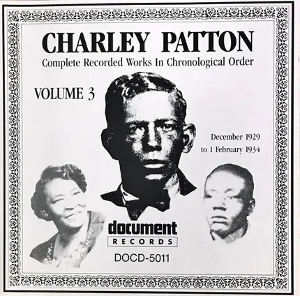Charley Patton - Complete Recorded Works In Chronological Order Volume 3