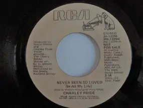 Charley Pride - Never Been So Loved (In All My Life)