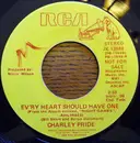 7inch Vinyl Single - Charley Pride - Ev'ry Heart Should Have One