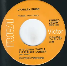 Charley Pride - It's Gonna Take A Little Bit Longer