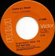 Charley Pride - Is Anybody Goin' To San Antone