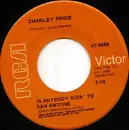 7inch Vinyl Single - Charley Pride - Is Anybody Goin' To San Antone / Things Are Looking Up