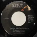 7inch Vinyl Single - Charley Pride - Love On A Blue Rainy Day