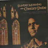Charley Pride - Sunday Morning with Charley Pride
