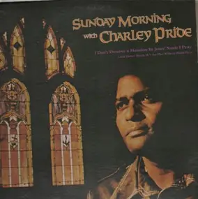 Charley Pride - Sunday Morning with Charley Pride