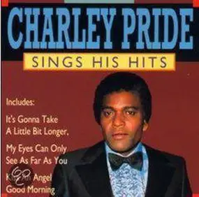 Charley Pride - Sings His Hits