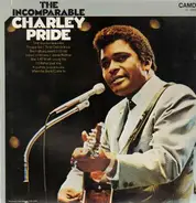 Charley Pride - The Incomparable