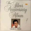 LP - Charley Pride - The Silver Anniversary Album