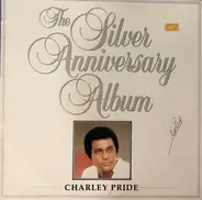 Charley Pride - The Silver Anniversary Album