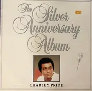 LP - Charley Pride - The Silver Anniversary Album