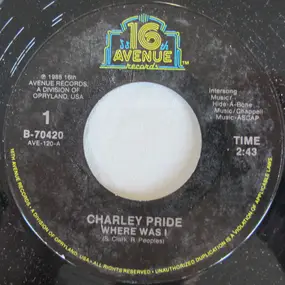 Charley Pride - Where Was I