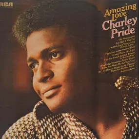 Charley Pride - Amazing Love