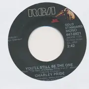7inch Vinyl Single - Charley Pride - Crystal Chandeliers / You'll Still Be The One