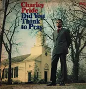 LP - Charley Pride - Did You Think To Pray