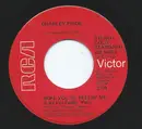 7inch Vinyl Single - Charley Pride - Hope You're Feelin' Me (Like I'm Feelin' You)