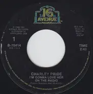 Charley Pride - Im Gonna Love Her On The Radio