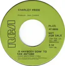 7inch Vinyl Single - Charley Pride - Is Anybody Goin' To San Antone