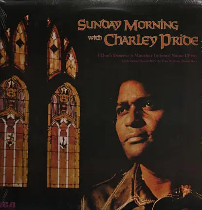 Charley Pride - Sunday Morning with Charley Pride