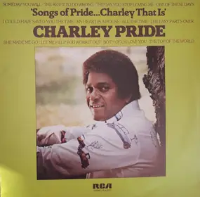 Charley Pride - Songs Of Pride…Charley That Is