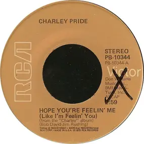 Charley Pride - Hope You're Feelin' Me (Like I'm Feelin' You)