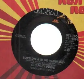Charley Pride - love on a blue rainy day